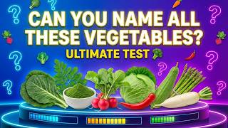 Can You Name All These Vegetables? 🥦 | Ultimate Test