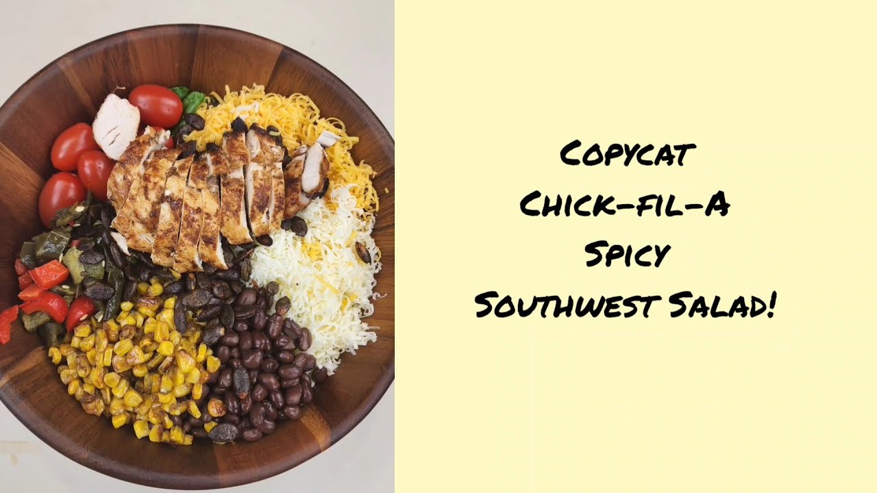 Copycat ChickFilA Southwest Salad With Avocado Lime Ranch Dressing