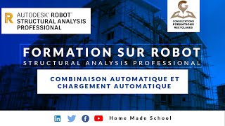 18 - Automatic combination and automatic loading in Robot Structural Analysis