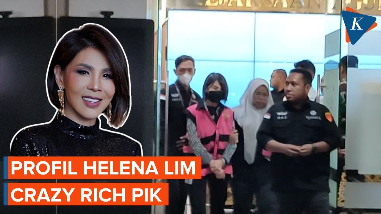 Helena Lim, Crazy Rich PIK yang Jadi Tersangka Dugaan Korupsi Timah