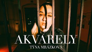 Týna Mrázková - Akvarely (Official Music Video)