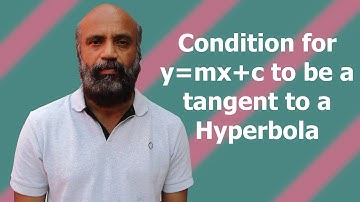 Condition for the line y=mx+c to be a tangent to a Hyperbola