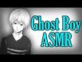 Ghost Boy Comforts You Through Loneliness - ASMR Ghost Boy Roleplay