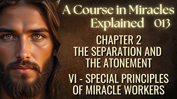 SPECIAL PRINCIPLES OF MIRACLE WORKERS