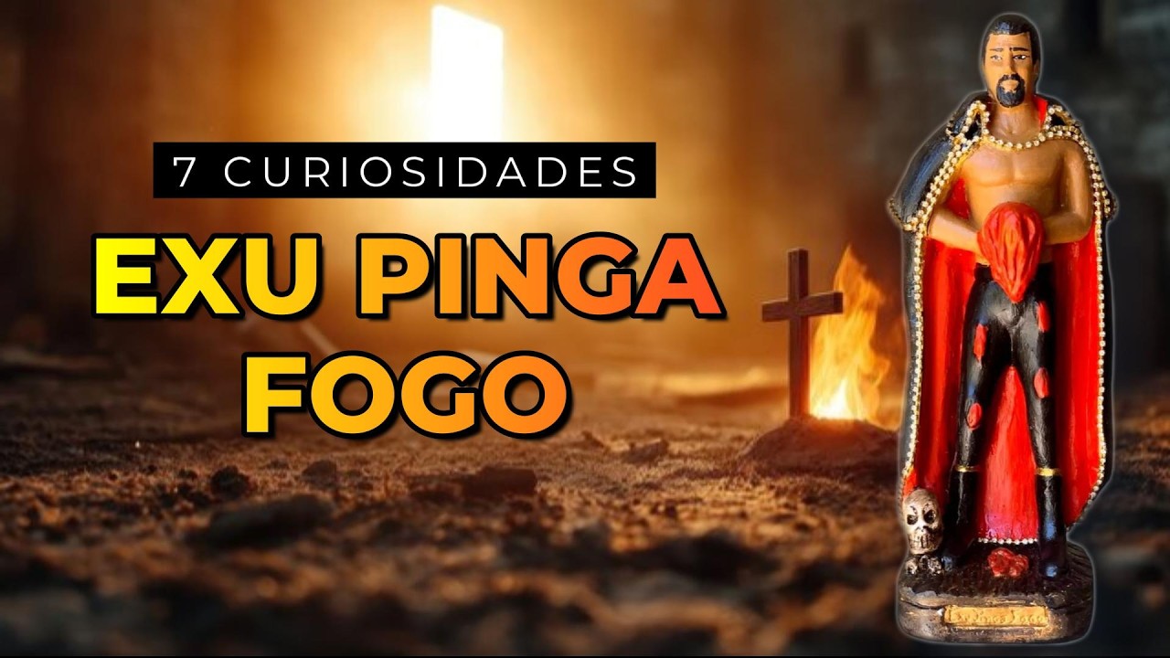 😱7 CURIOSIDADES do 🔥Exu PINGA FOGO