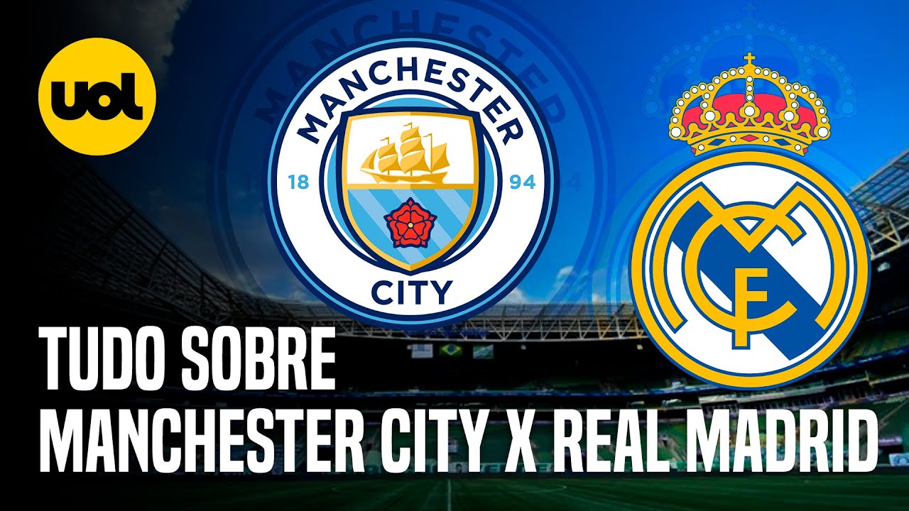 Dia de Champions: Real x City tem clima de 'final antecipada'; entenda