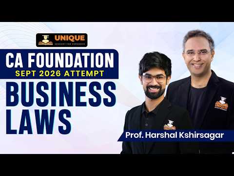 CA Foundation | Business Law | Regular Batch | Sept 2026 | Prof. Harshal Kshirsagar (AIR 2)