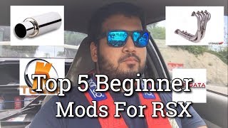 Top 5 Beginner Mods For Your RSX