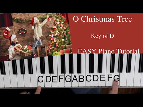 O Christmas Tree Ernst Anschütz Key Of D EASY Piano Tutorial