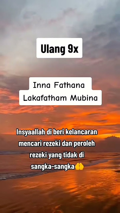 Dzikir Inna Fatahna Laka Fathan Mubina