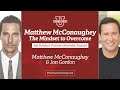 Matthew McConaughey - The Mindset to Overcome