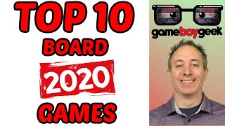 Top 10 Board Games of 2020 with the Game Boy Geek