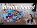 how to manifest your dreams into reality (dream board 2021)