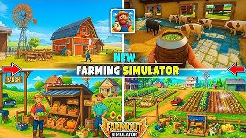 Farmout - Farming Sim Gameplay Walkthrough