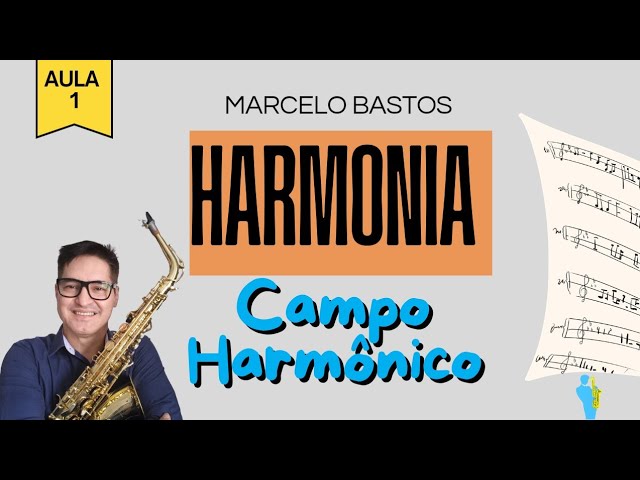 Aula 01 Harmonia - Campo Harmônico