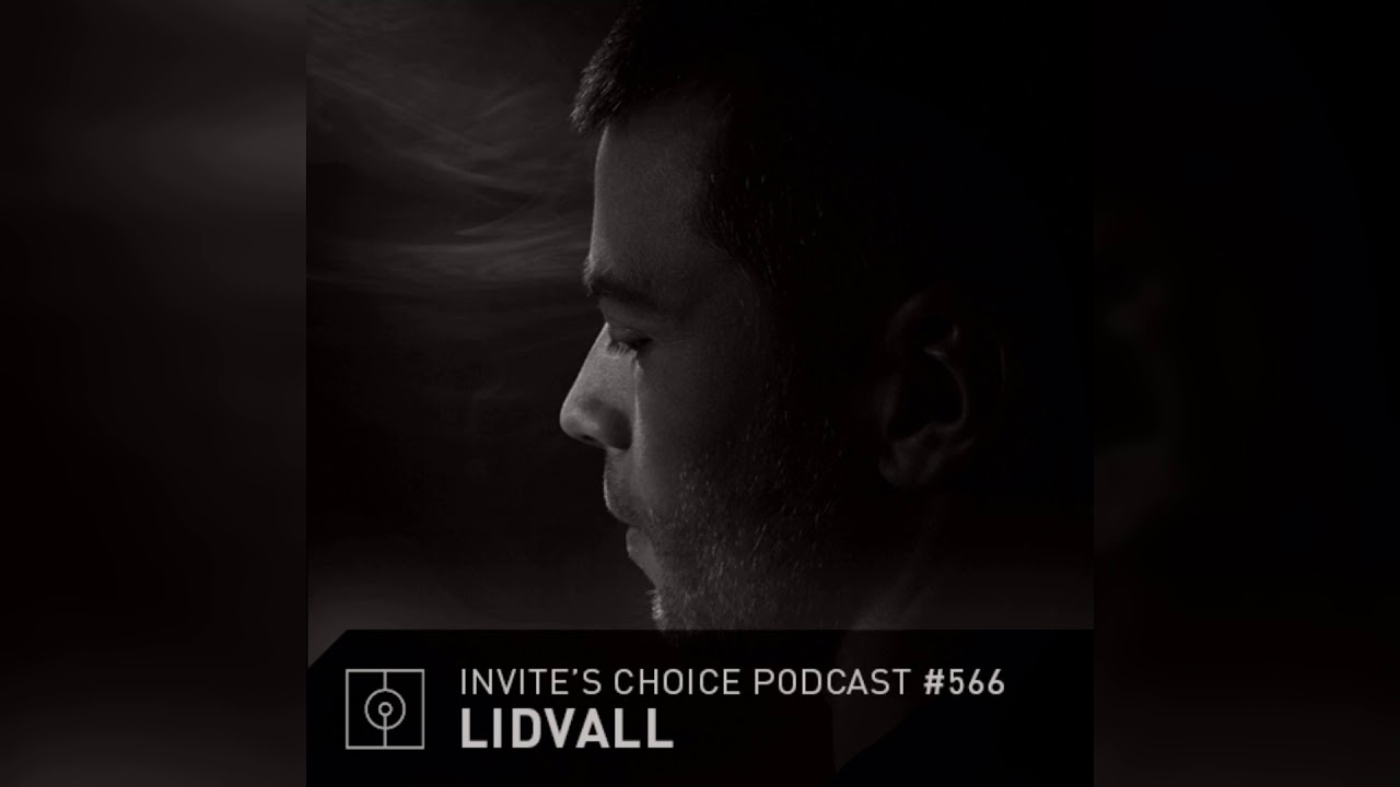 Invite's Choice Podcast 566 - Lidvall