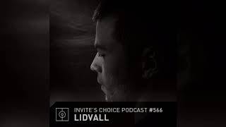 Invites Choice Podcast 566 - Lidvall