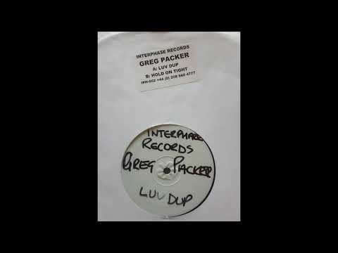 Greg Packer — Greg Packer - Hold On Tight