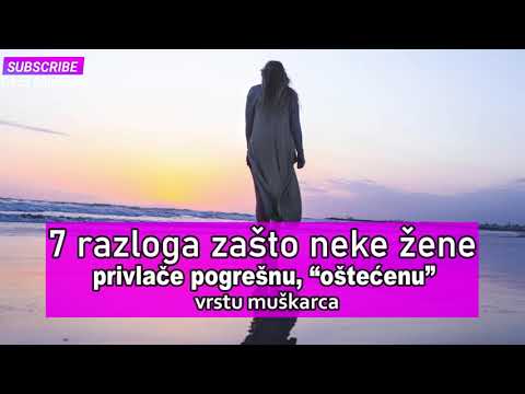 Video: Zašto Neke žene Nemaju Veze Sa Muškarcima