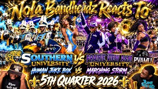 Nola Bandhedaz Reacts To Southern VS PVAMU (5th quarter) 2026