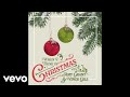 Vince Gill - O Come All Ye Faithful (Audio)