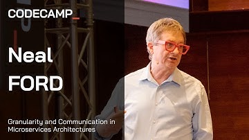 Granularity and Communication in Microservices Architectures, Neal Ford