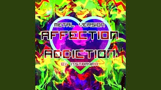 Affection Addiction