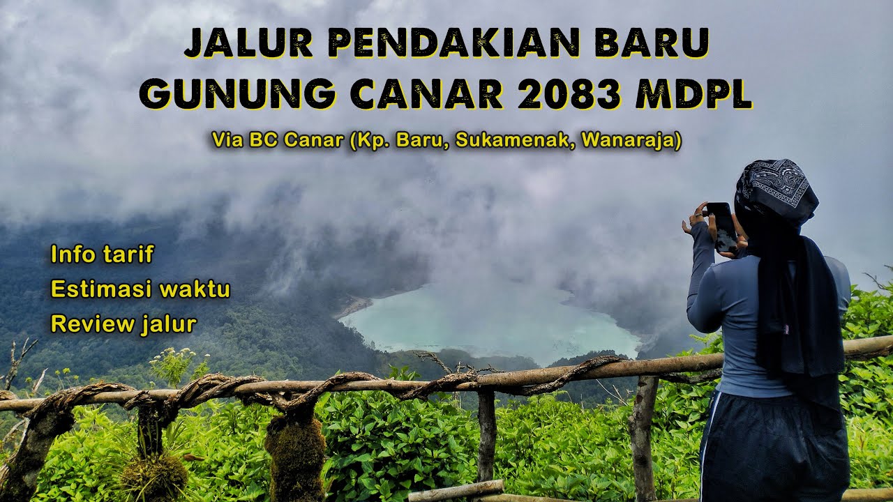 GUNUNG CANAR 2083 MDPL | REVIEW JALUR PENDAKIAN BARU | HIKING TEKTOK VLOG | PERJALANAN ALAM