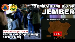 SIMULASI MITIGASI GEMPA BUMI - Pendidikan Geografi UNEJ bersama BPBD Jember