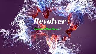 Revolver - Sawan Ultra Bass🔊