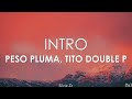 Peso Pluma Tito Double P Intro Letra mp3