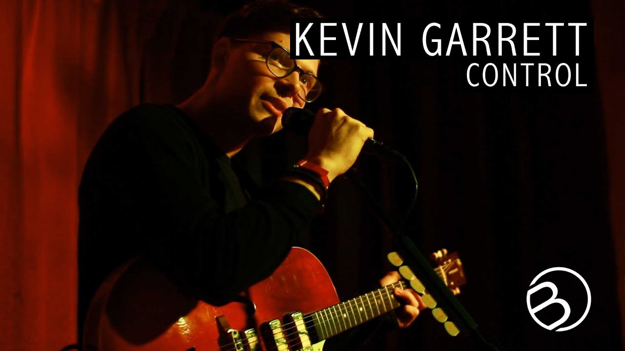 Kevin Garrett | Control | The Ruby Sessions