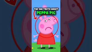 The Sad Truth About Peppa Pig