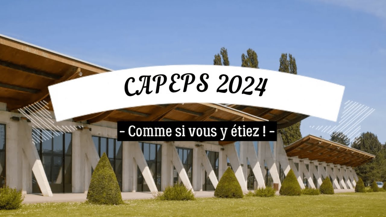 CAPEPS à VICHY comme si vous y étiez ! Concours EPS 2024 épreuves orales et pratiques.