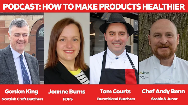 PODCAST - How to Make Your Products Healthier