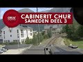 Cabinerit Chur - Sameden deel III - Stugl/Stuls - Samedan • Great Railways