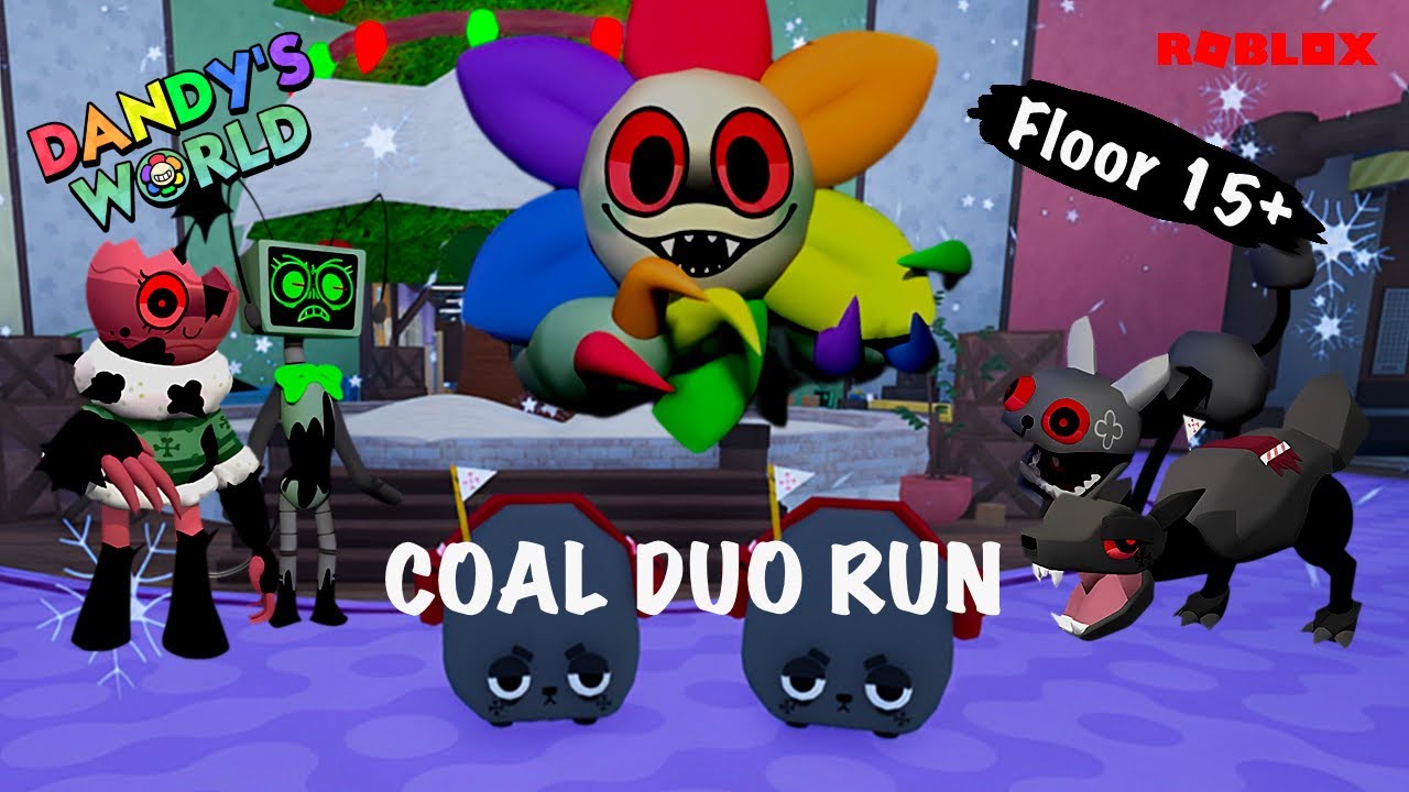Dandy's World COAL DUO RUN (FLOOR 1-15) - ROBLOX - YouTube