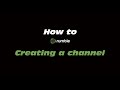 How to Rumble: Creating a Channel