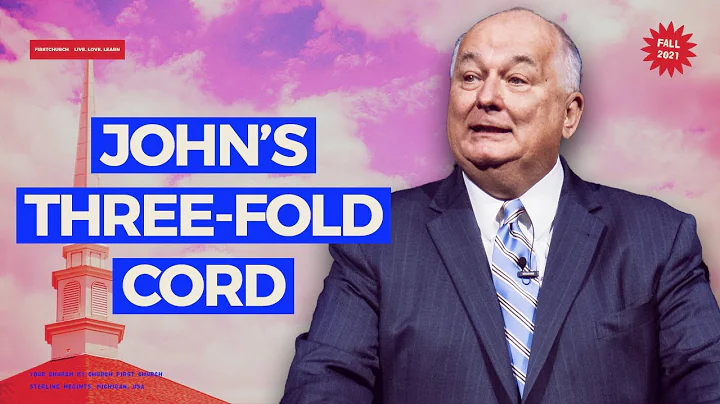 John's Three-Fold Chord -- Harold Hoffman | Church...