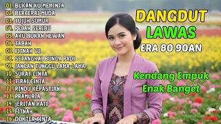 Dangdut Nostalgia  Album 80 90an Lagu Jadul Hits Terbaik Kenangan Indah Sepanjang Masa