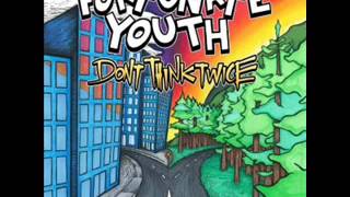 Fortunate Youth: FY