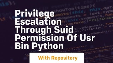 Privilege escalation through suid permission of usr bin python