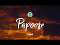 Vald - Papoose (Paroles/Lyrics)