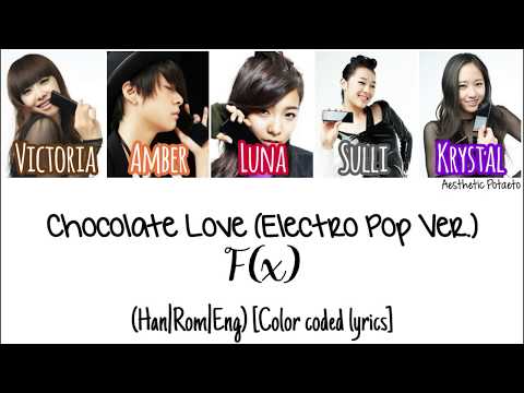 f(x) - Chocolate Love (Electro Pop Ver.) (Han|Rom|Eng) [Color coded] Lyrics