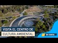 Así es el Centro de Cultura Ambiental