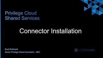 #2 - CyberArk Privilege Cloud | Connector Installation