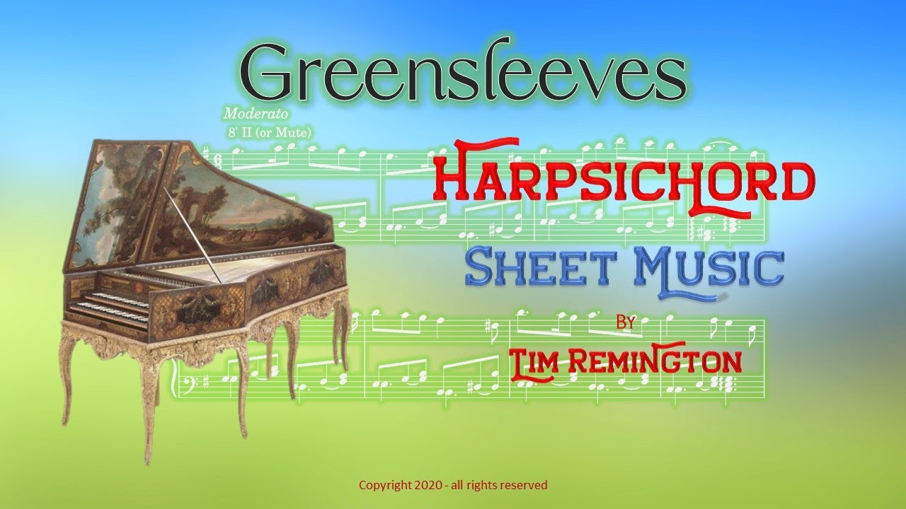 Greensleeves SHEET MUSIC a Harpsichord Arrangement YouTube
