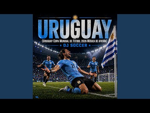 Celeste Eterna (Uruguay Copa Mundial de Fútbol 2026 Música de Afición)