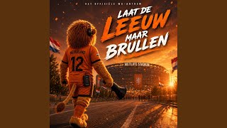 Laat de leeuw maar brullen