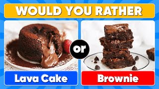 Would You Rather Chocolate, Chocolate & More Chocolate  Daily Quiz